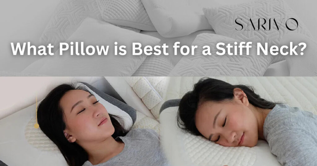 What Pillow is Best for a Stiff Neck?